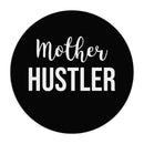 Mother Hustler - Mouse Pad