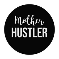 Mother Hustler - Mouse Pad