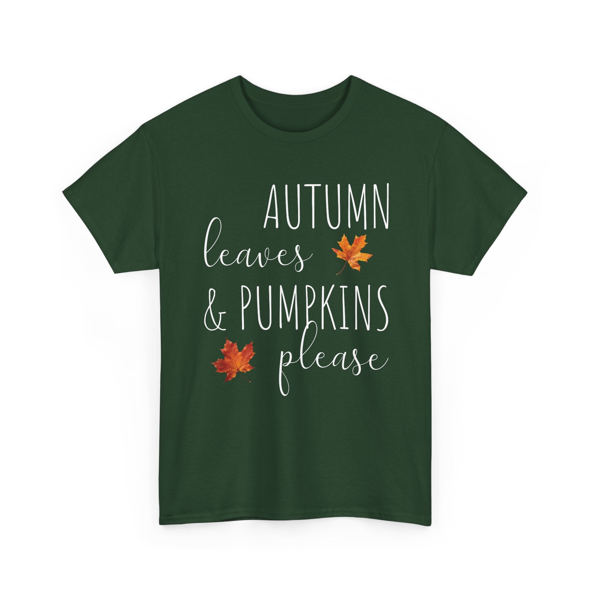 Autumn Leaves & Pumpkins Please - T-Shirt