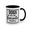 Dogs Are My Favorite People - Mug