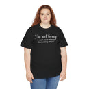 I'm Not Bossy - T-Shirt