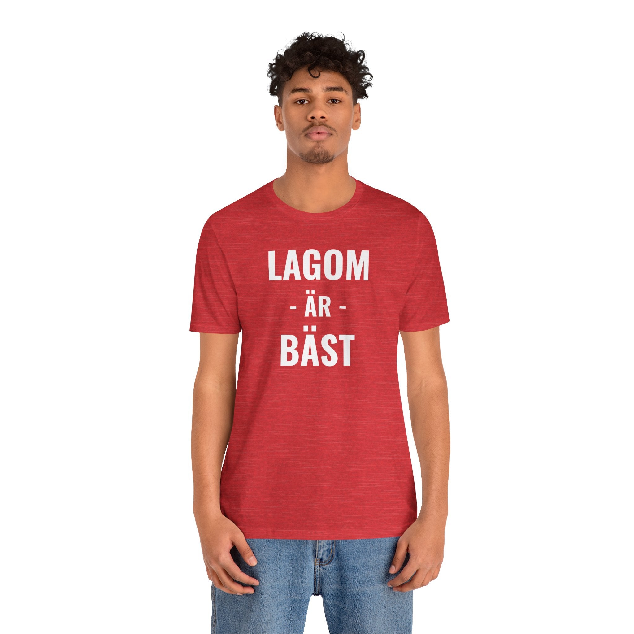 Lagom Är Bäst - T-Shirt
