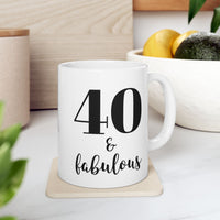 40 & Fabulous - Mug