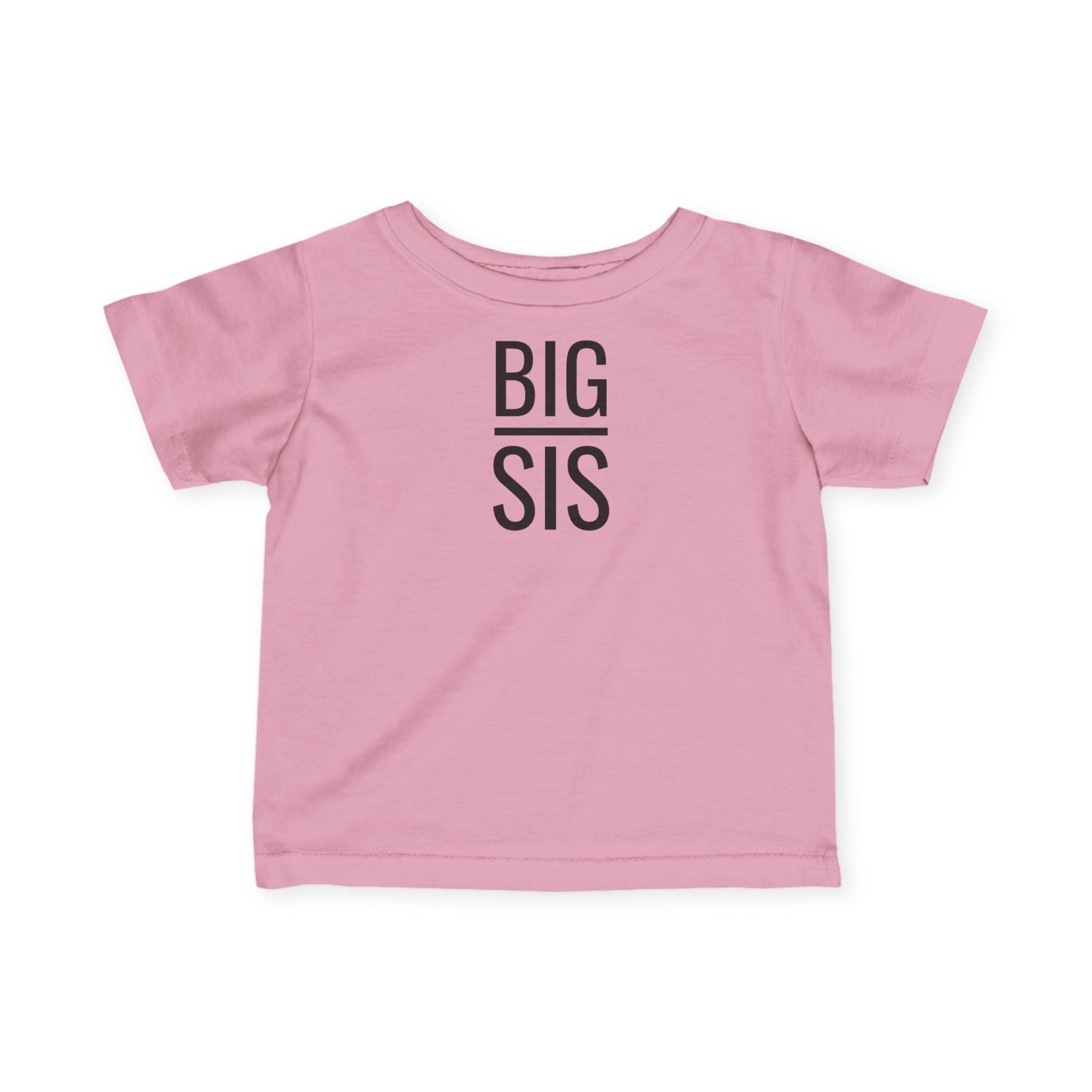 Big Sis - Infant T-Shirt