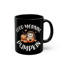 Good Morning Pumpkin - Mug