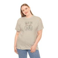 Tough Cookie - T-Shirt