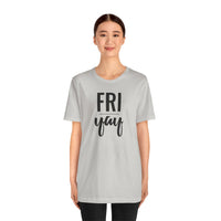 Friyay - T-Shirt