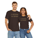 Caffeine & Chaos - T-Shirt