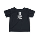 Lil Sis - Infant T-Shirt