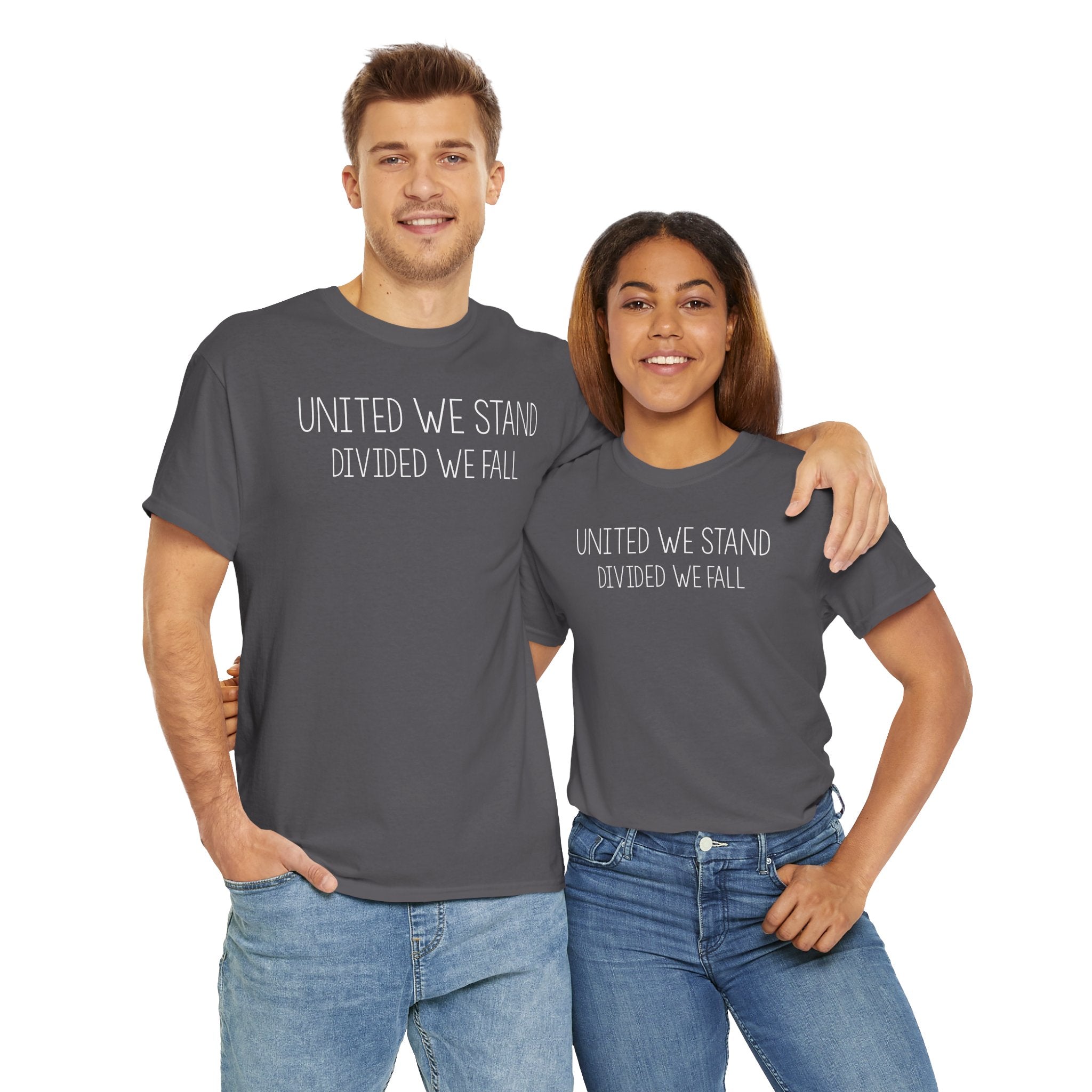 United We Stand, Divided We Fall - T-Shirt