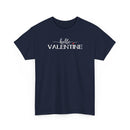 Hello Valentine - T‑Shirt