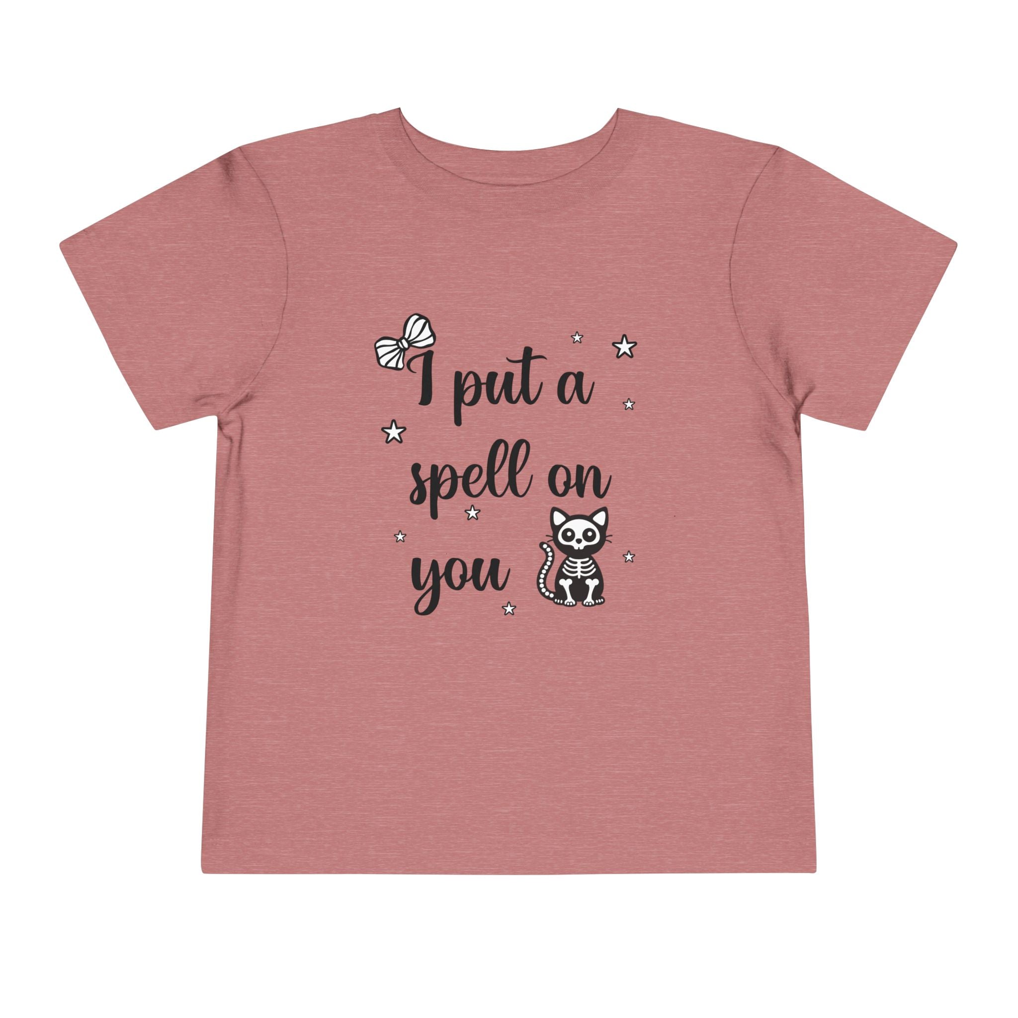 I Put a Spell on You - Toddler T-Shirt
