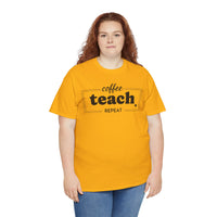 Coffee Teach Repeat - T-Shirt