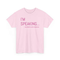 I'm Speaking - T-Shirt
