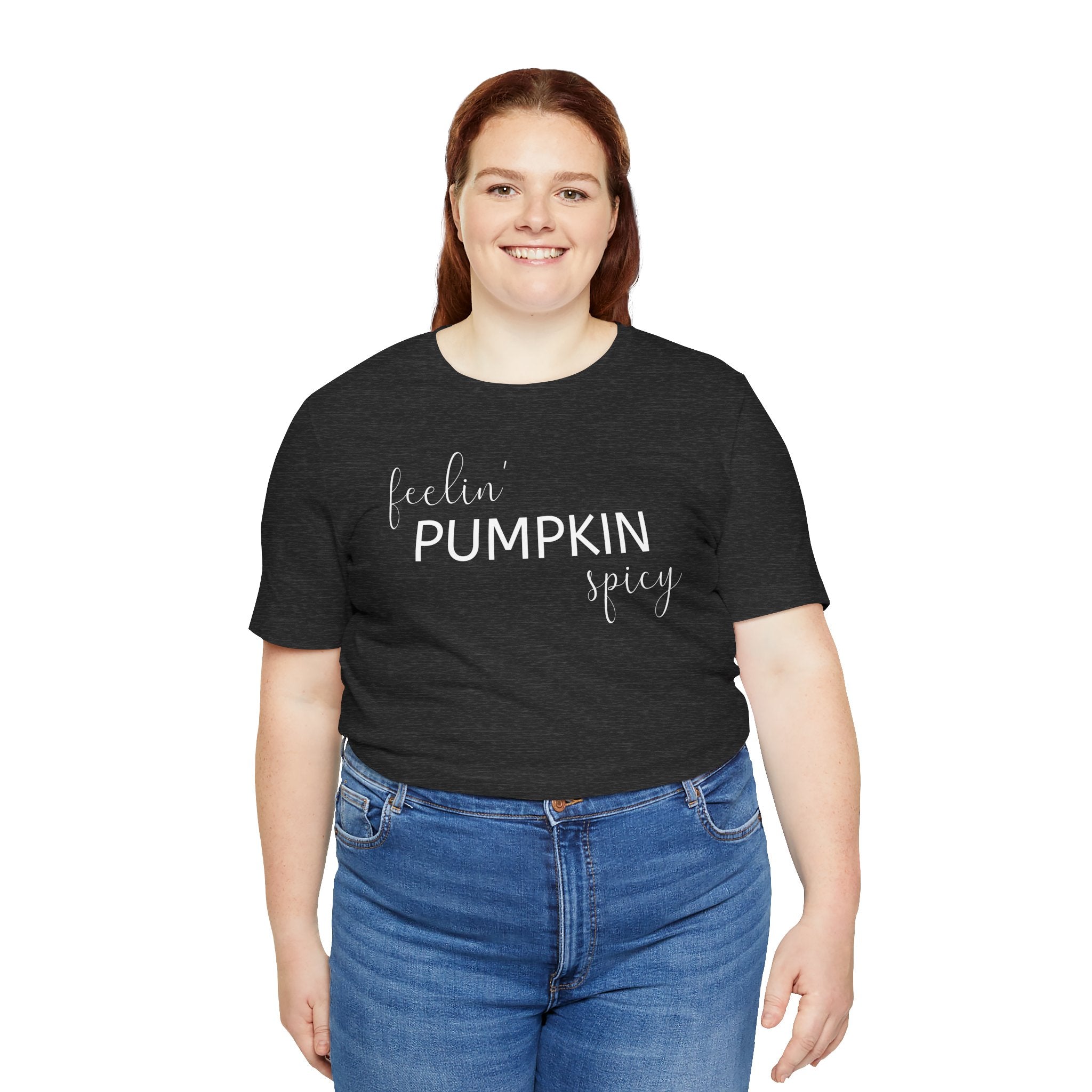 Feelin' Pumpkin Spicy - T-Shirt