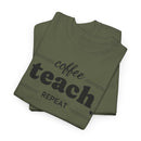 Coffee Teach Repeat - T-Shirt