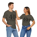 I'm Not 40, I'm 21 with 19 Years of Experience - T-Shirt