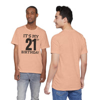 It's My 21st Birthday - T-Shirt