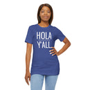 Hola Y'all - T-Shirt