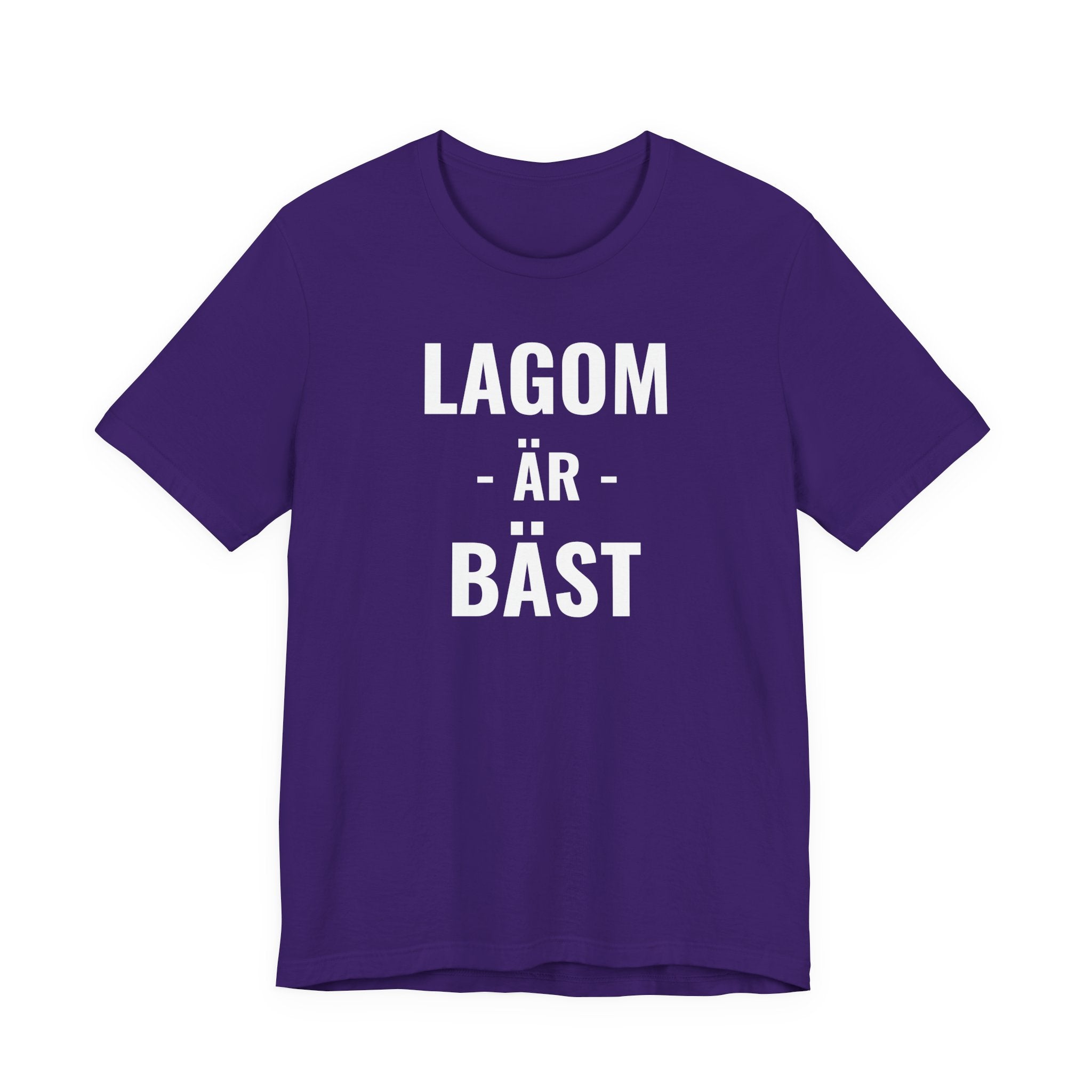 Lagom Är Bäst - T-Shirt