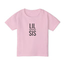 Lil Sis - Toddler T-Shirt