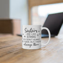 Sisters Are Like Stars - Mug
