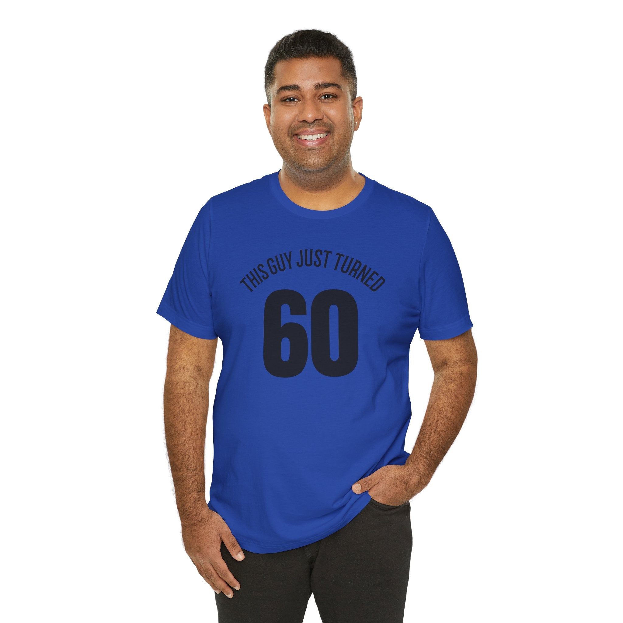 This Guy Just Turned 60 - T-Shirt