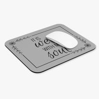 It Is Well with My Soul - Mouse Pad