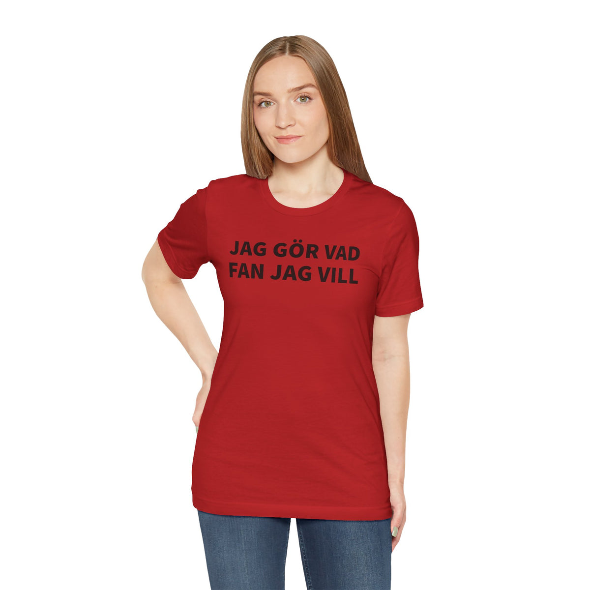 Jag Gör Vad Fan Jag Vill - T-Shirt