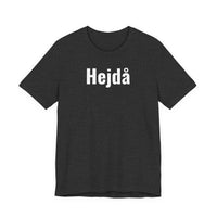 Hejdå - T-Shirt