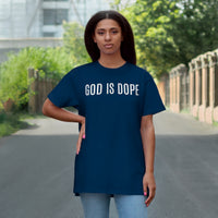 God is Dope - T-Shirt
