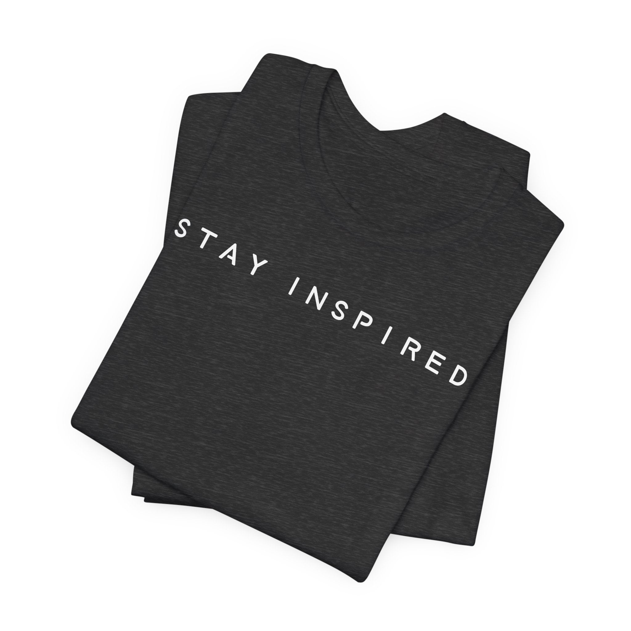 Stay Inspired - T-Shirt