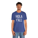 Hola Y'all - T-Shirt