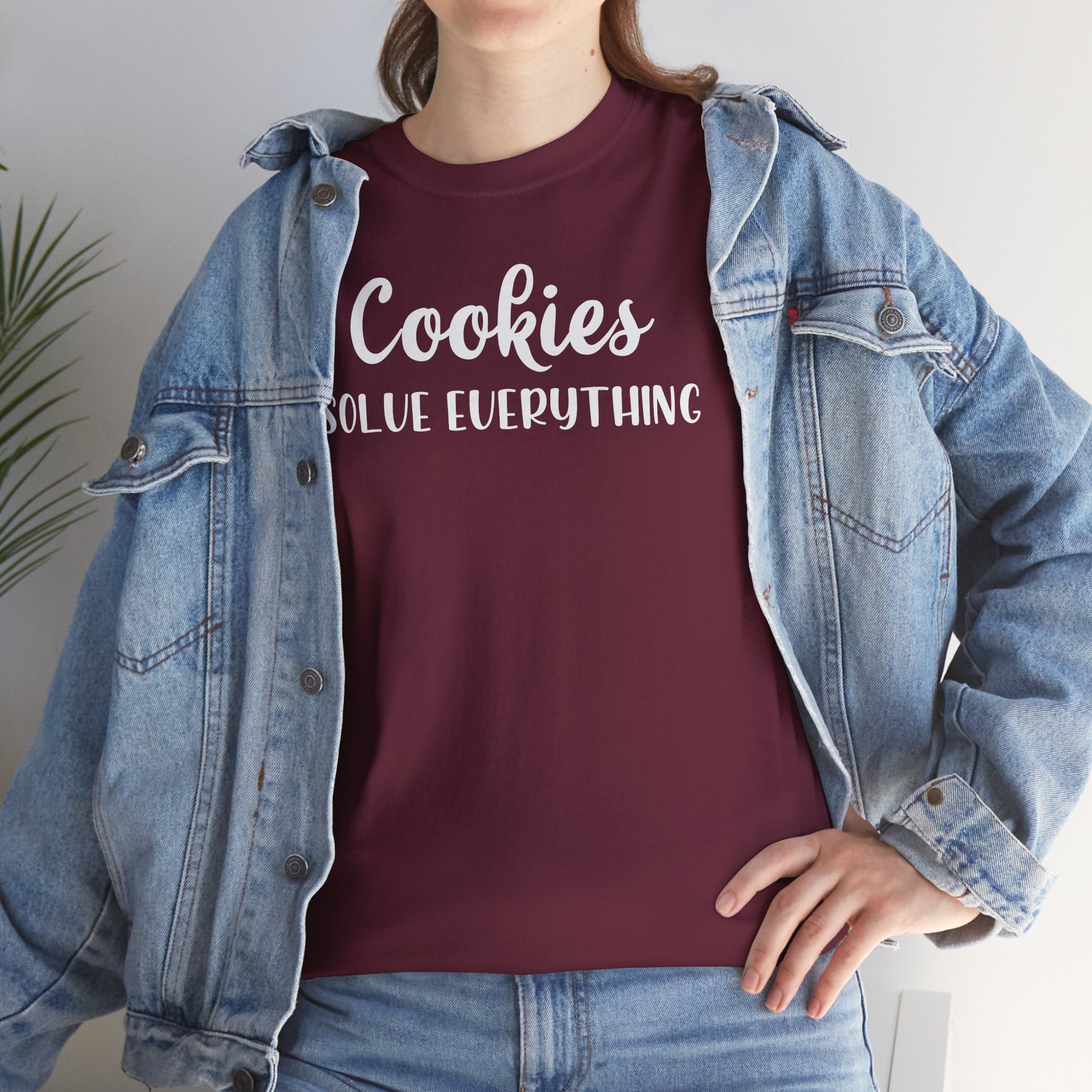 Cookies Solve Everything -T-Shirt