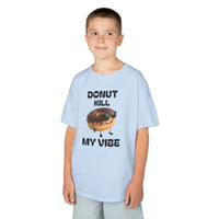 Donut Kill My Vibe - Kids T-Shirt
