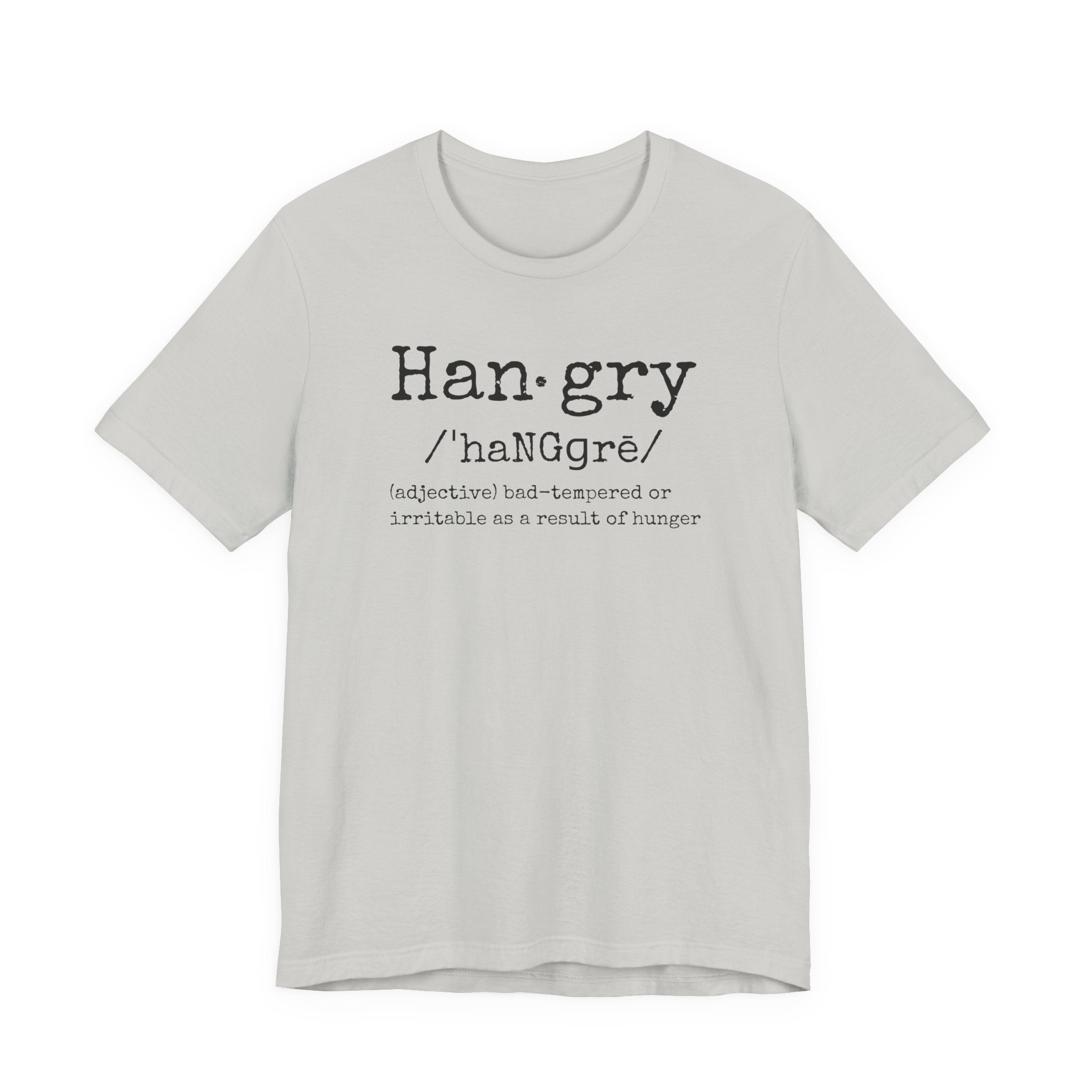 Hangry - T-Shirt