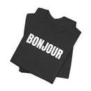 Bonjour - T-Shirt