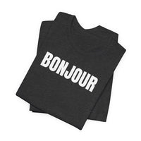 Bonjour - T-Shirt