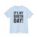 It's My Birthday! - Kids T-Shirt