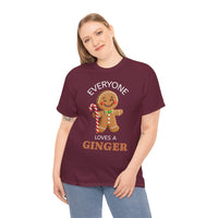 Everyone Loves a Ginger - T-Shirt