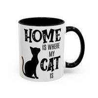 Home Is Where My Cat Is - Mug