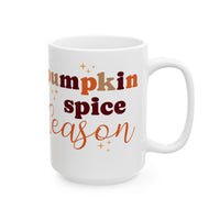 Pumpkin Spice Season - Mug