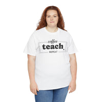 Coffee Teach Repeat - T-Shirt