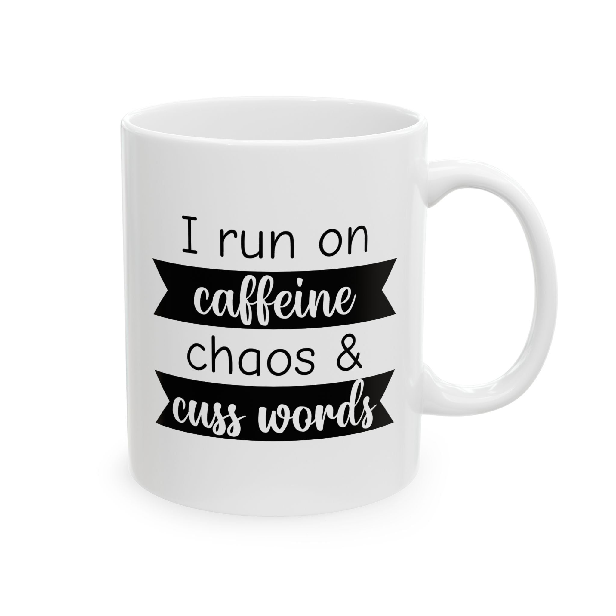 Caffeine, Chaos & Cuss Words - Mug