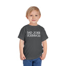 Dad Joke Survivor - Toddler T-Shirt