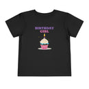 Birthday Girl - Toddler T-Shirt