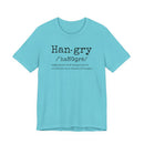 Hangry - T-Shirt