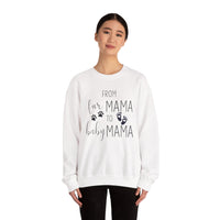 From Fur Mama to Baby Mama - Sweatshirt