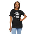 Hola Y'all - T-Shirt