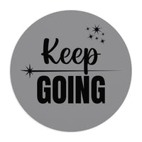 Keep Going - Mouse Pad